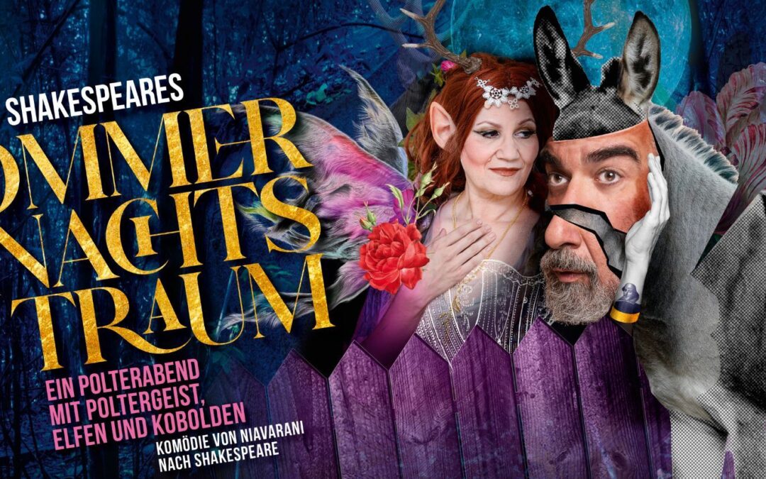 Banner mit Sigrid Hauser als Elfenkönigin Titania und Michael Niavarani als Esel